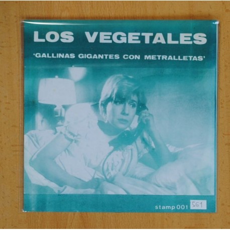 LOS VEGETALES / JESSE GARON & THE DESPERADOES - GALLINAS GIGANTES CON METRALLETA / I WANT - FLEXI DISCO - SINGLE