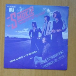 SMOKIE - BABE IT´S UP TO YOU / DID SHE HAVE TO GO AWAY - SINGLE