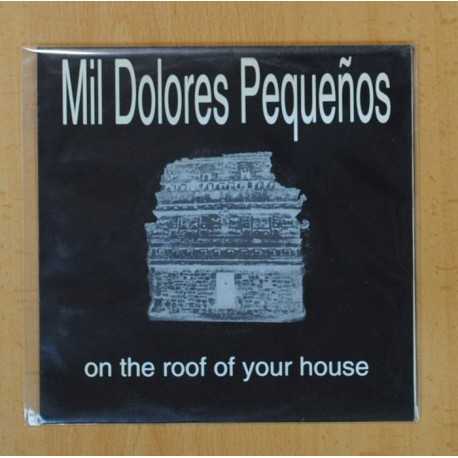 MIL DOLORES PEQUEÃOS - ON THE ROOF OF YOUR HOUSE - SINGLE