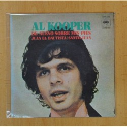 AL KOOPER - DE NUEVO SOBRE MIS PIES / JUAN EL BAUTISTA SANTO JUAN - SINGLE