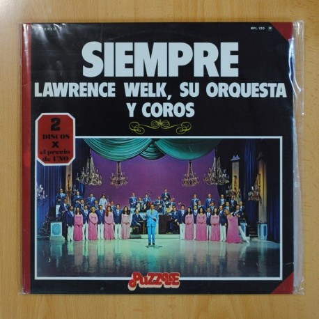 LAWRENCE WELK SU ORQUESTA Y COROS - SIEMPRE - 2 LP