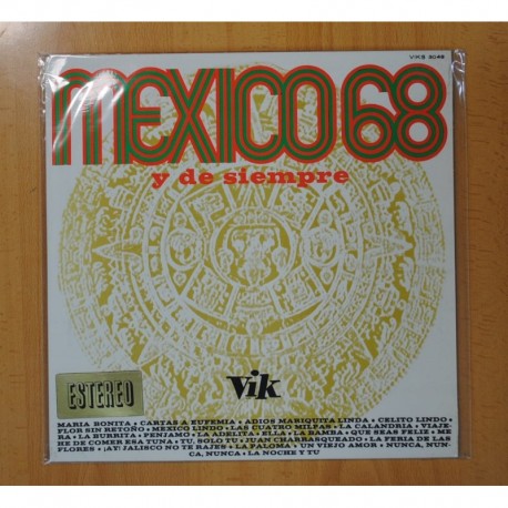 MEXICO 68 Y DE SIEMPRE - 24 TITULOS DE SIEMPRE - LP
