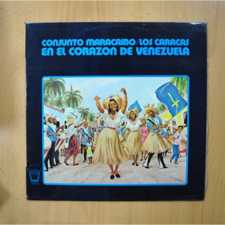 CONJUNTO MARACAIBO / LOS CARACAS - EN EL CORAZON DE VENEZUELA - LP