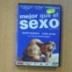 MEJOR QUE EL SEXO - DVD