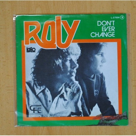 ROLY - DONÂ´T EVER CHANGE / YES I DO - SINGLE