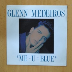 GLENN MEDEIROS - ME U BLUE - SINGLE
