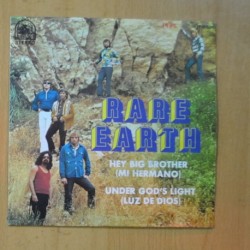 RARE EARTH - HEY BIG BROTHER / UNDER GOD´S LIGHT - SINGLE