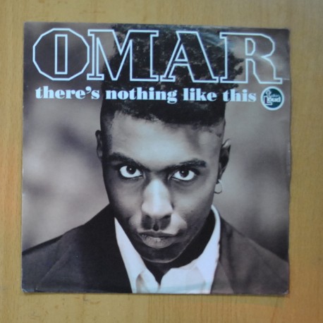 OMAR - THERE´S NOTHING LIKE THIS / DON´T MIND THE WAITING - SINGLE