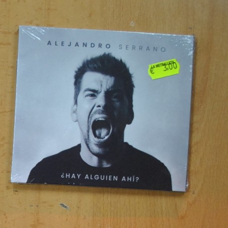 ALEJANDRO SERRANO - ¿ HAY ALGUIEN HAY ? - CD