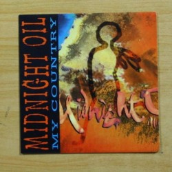 MIDNIGHT OIL - MY COUNTRY - SINGLE