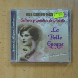 GRUPO DE MIGUEL PACHECHO - LA BELLE EPOQUE - CD
