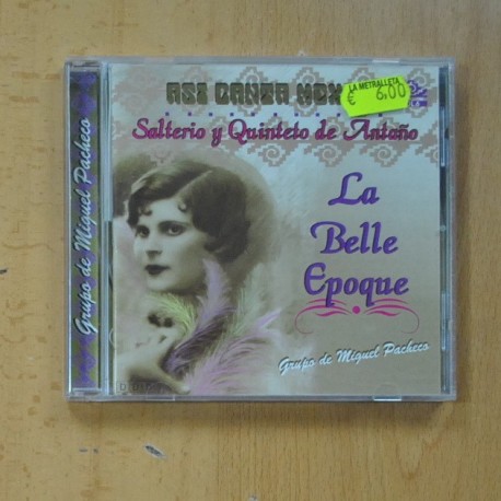 GRUPO DE MIGUEL PACHECHO - LA BELLE EPOQUE - CD