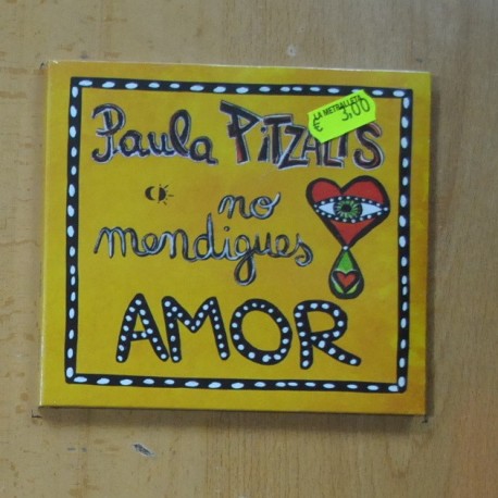 PAULA PITZALIS - NO MENDIGUES AMOR - CD