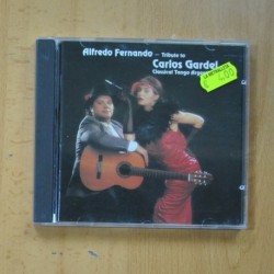 ALFREDO FERNANDO - TRIBUTE TO CARLOS GARDEL - CD