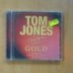 TOM JONES - GOLD GREATEST HITS - CD