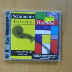 SCHUMANN - CASSADO HAENDEL - CD