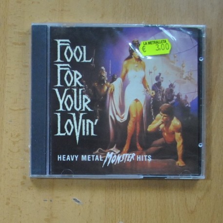 VARIOS - FOO FOR YOUR LOVIN HEAVY METAL MONSTER HITS - CD