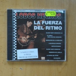 LOBOS NEGROS - LA FUERZA DEL RITMO - CD