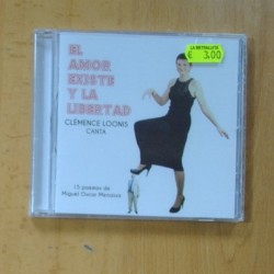 CLEMENCE LOONIS - EL AMOR EXISTE Y LA LIBERTAD - CD