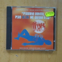 MANUEL VILLALTA - PERDONA BONITA PERO LUCAS ME QUERIA A MI - CD