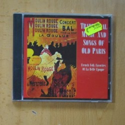VARIOS - TRADITIONAL MUSIC AND SONGS OF OLD PARIS - CD