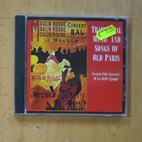 VARIOS - TRADITIONAL MUSIC AND SONGS OF OLD PARIS - CD