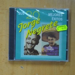 JORGE NEGRETE - SUS 20 MEJORES EXITOS - CD