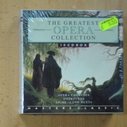 VARIOS - THE GREATEST OPERA COLLECTION - 10 CD