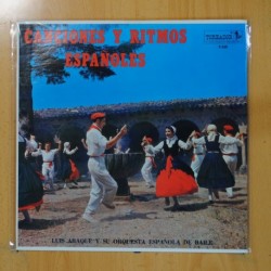 LUIS ARAQUE Y SU ORQUESTA ESPAÑOLA DE BAILE - CANCIONES Y RITMOS ESPAÑOLES - LP