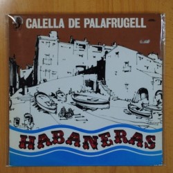 CALELLA DE PALAFRUGELL - HABANERAS - LP
