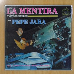 PEPE JARA - LA MENTIRA Y OTROS EXITOS - LP