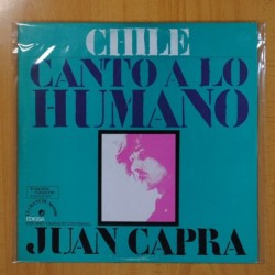 JUAN CAPRA - CHILE CANTO A LO HUMANO - LP