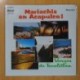 VARGAS DE TECALITLAN - MARIACHIS EN ACAPULCO - LP