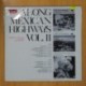 ROBERTO DELGADO AND HIS ORCHESTRA - ALONG MEXICAN HIGHWAYS VOL II - LP