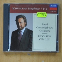 RICCARDO CHAILLY - ROYAL CONCERTGEBOUW ORCHESTRA - SCHUMANN SYMPHONIES 1 & 4 - CD