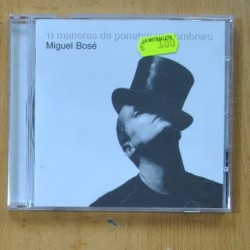 MIGUEL BOSE - 11 MANERAS DE PONERSE EL SOMBRERO - CD