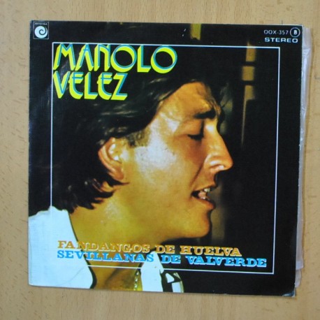 MANOLO VELEZ - FANDANGOS DE HUELVA - SINGLE