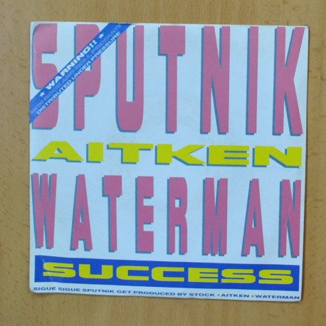 SPUTNIK / AITKEN WATERMAN - SUCCESS - SINGLE
