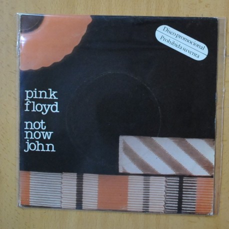 PINK FLOYD - NOT NOW JOHN - SINGLE