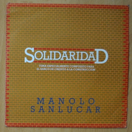 MANOLO SANLUCAR - SOLIDARIDAD - SINGLE