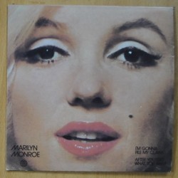 MARILYN MONROE - I'M GONNA FILE MY CLAIM / AFTER YOU GET WHAT YOU WANT - SINGLE