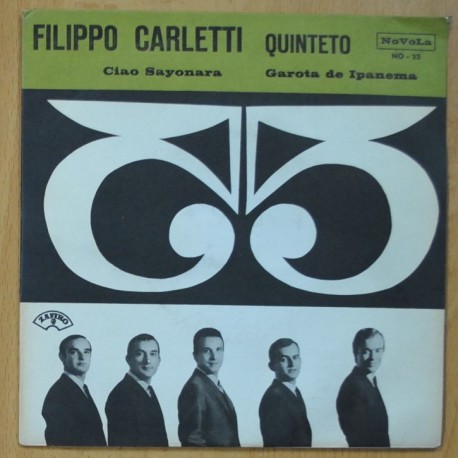 FILIPPO CARLETTI - CIAO SAYONARA / GAROTA DE IPANEMA - SINGLE
