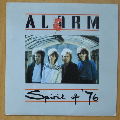 ALARM - SPIRIT OF '76 / WHERE WERE YOU HIDING WHEN THE STORM BROKE - SINGLE