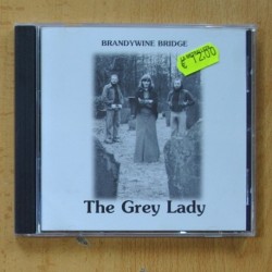 THE GREY LADY - BRANDYWINE BRIDGE - CD