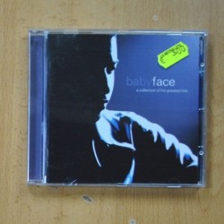 BABY FACE - A COLLECTION OF HIS GREATEST HITS - CD