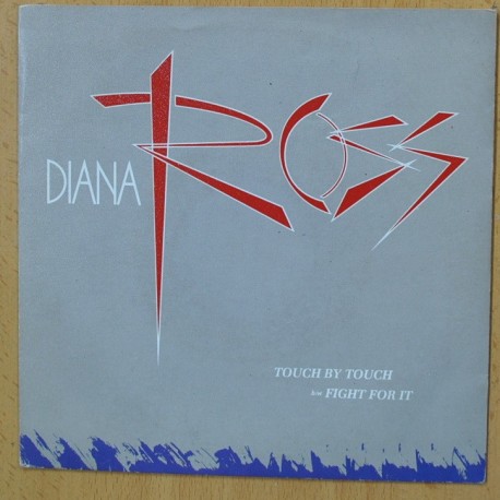 DIANA ROSS - TOUCH BY TOUCH - SINGLE