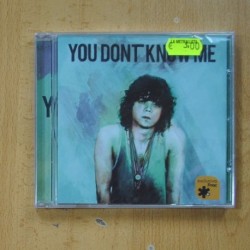 YOU DONT KNOW ME - YOU DONT KNOW ME - CD