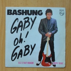 ALAIN BASHUNG - GABY OH! GABY - SINGLE
