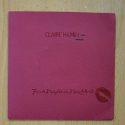 CLAIRE HAMILL - FIRST NIGHT IN NEW YOR - SINGLE