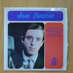 JUAN BAUTISTA - BELEN BELEN / MAMBO MACARENO / LAS MALETILLAS / CITA EN LA ERMINTA - EP